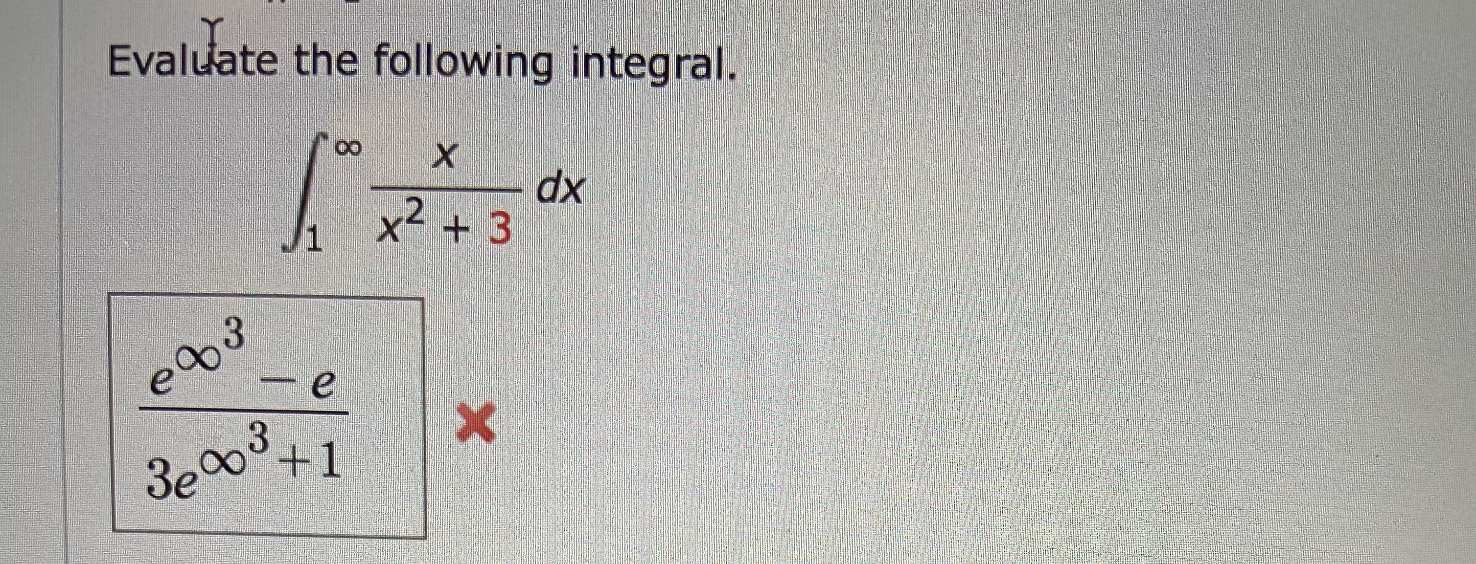 Answered Evaluate the following integral dx x² bartleby