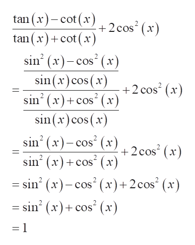 Answered: tan (x) -cot(x) tan(x) +cot ( x… | bartleby