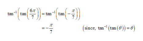 Answered: Hello, How is tan^-1 (tan (6pi/7)=-pi/7… | bartleby