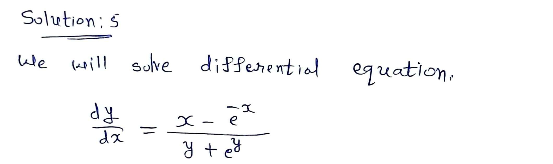 Add Math Form 5 Dy/dx Answered: 5. dy dx x-e-x y + ey | bartleby