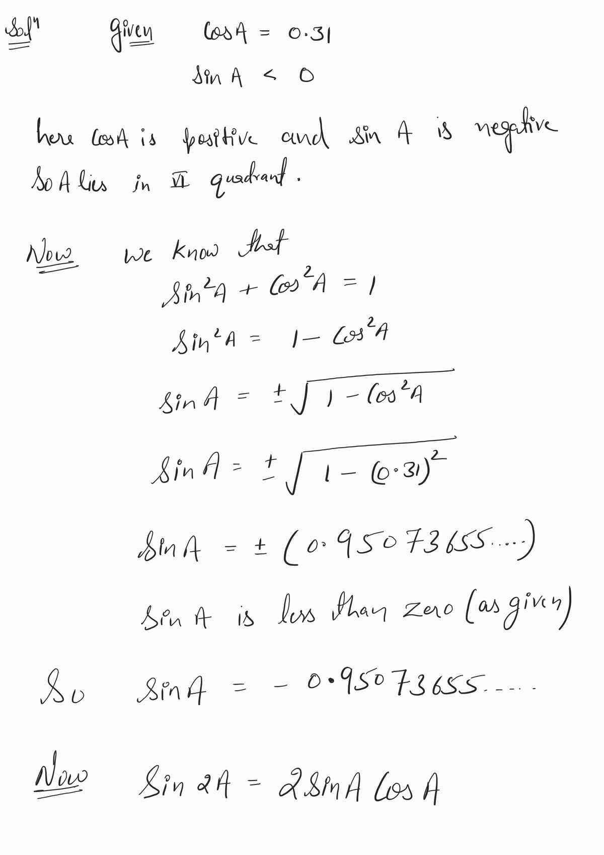 Answered: Given cos A u003d 0.31 and sin A u003c 0