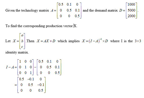 Answered: You are given a technology matrix A and… | bartleby