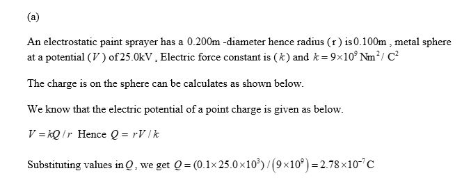 Answered: An electrostatic paint sprayer has a… | bartleby