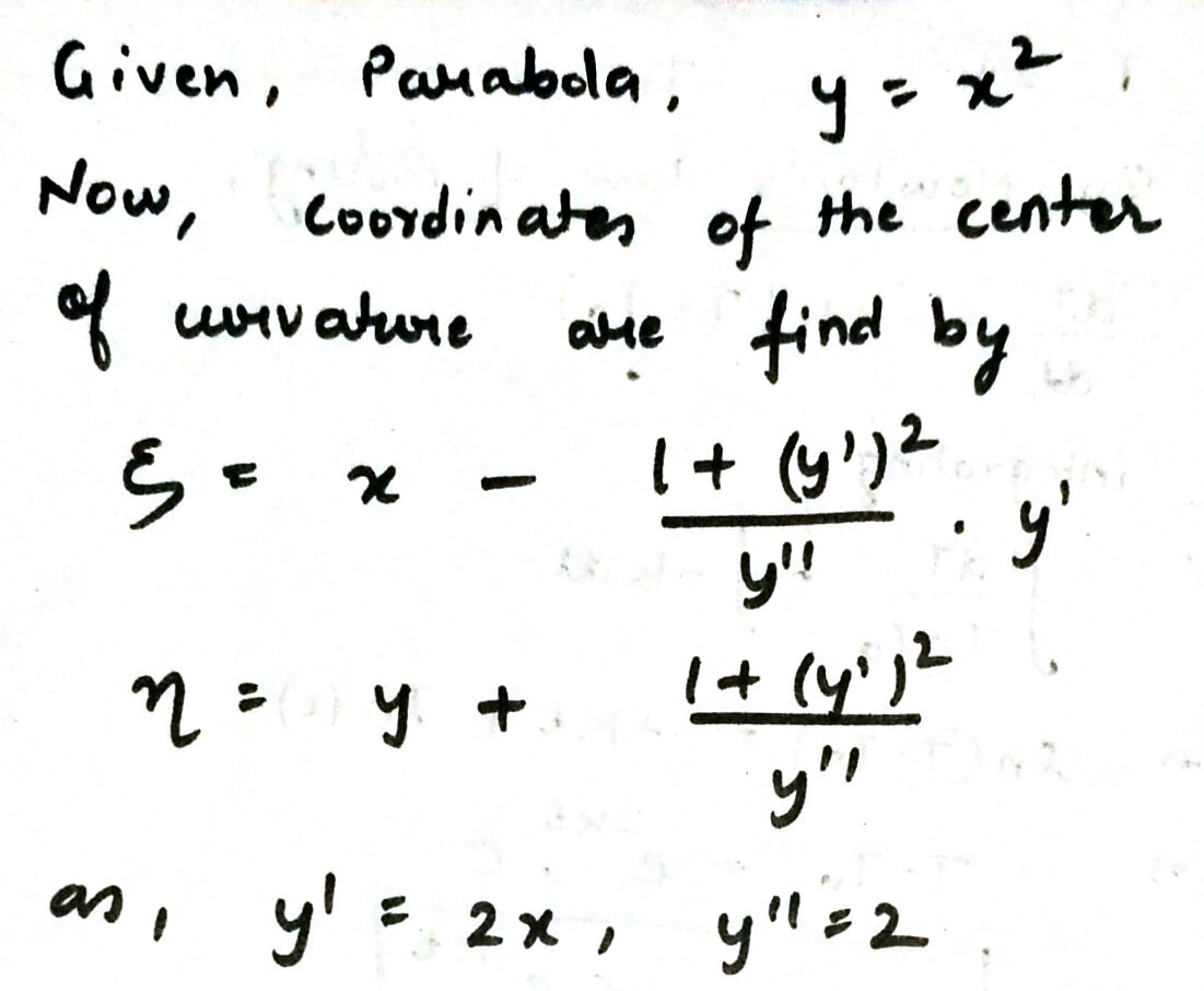 Answered Find The Evolute Of The Parabola Y X2 Bartleby