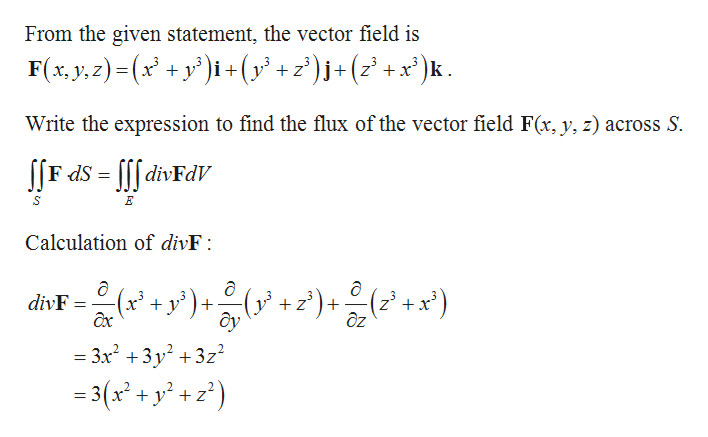 Answered Use The Divergence Theorem To Calculate Bartleby