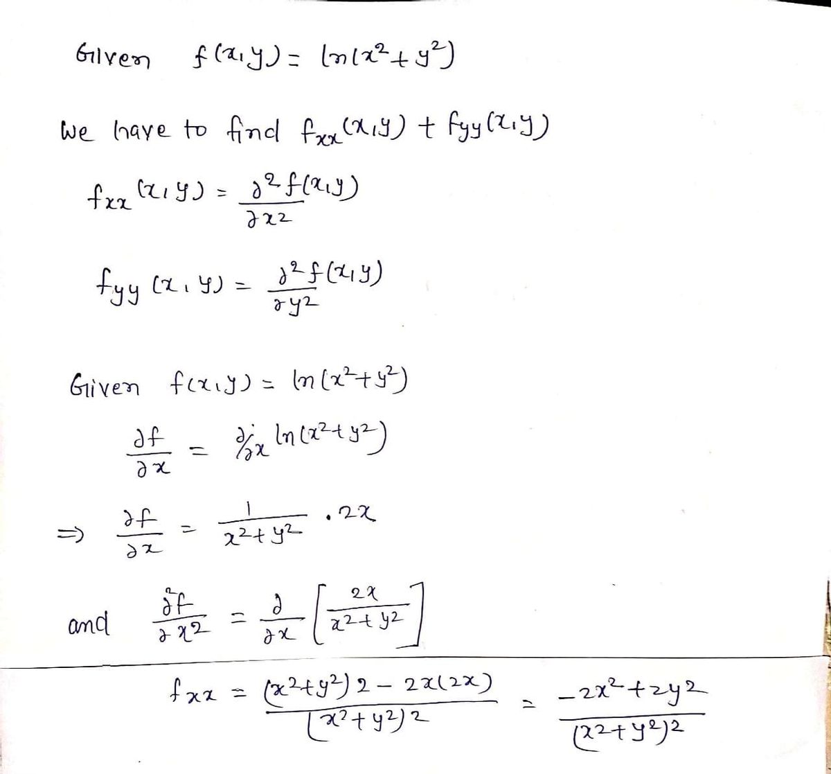 Answered: if f(x,y)= ln(x^2 +y^2), find fxx(x,y)… | bartleby