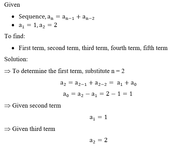 Answered: For the sequence an = an-1+ an - 2 and… | bartleby