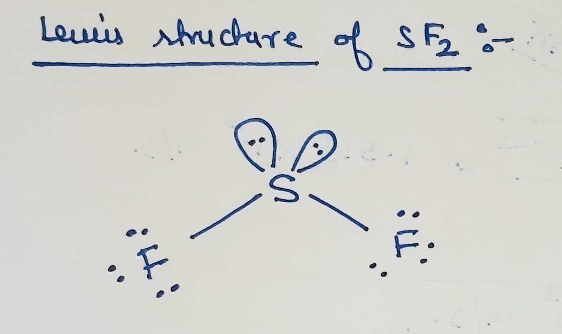 draw the lewis structure of sf2 showing all lone pairs