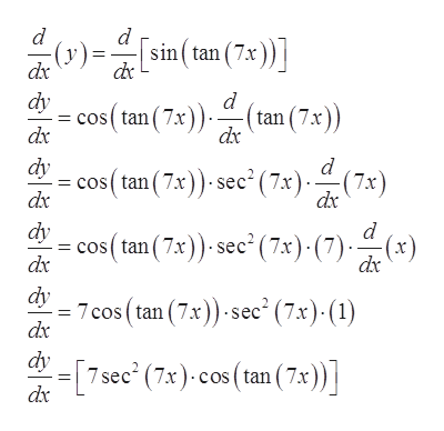 Answered: Find the Derivative y = sin(tan(7x)) | bartleby