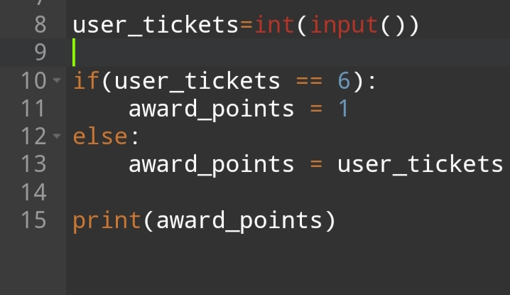 Write An If else Statement For The Following 2 If User tickets Is Equal