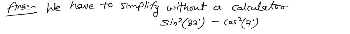 Trigonometry homework question answer, step 1, image 1