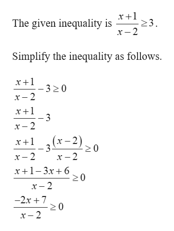 Answered: x+1/x-2 is greater than or equal to 3 i… | bartleby