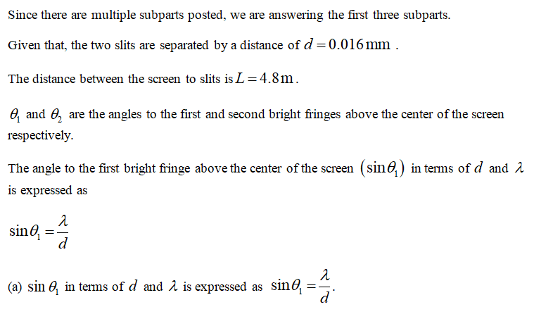 Answered A Laser Beam Is Incident On Two Slits Bartleby