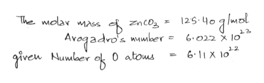 Answered: Considering ZnCO3 has a molar mass of… | bartleby