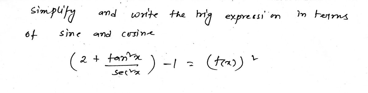 Answered Simplify And Write The Trig Expression Bartleby