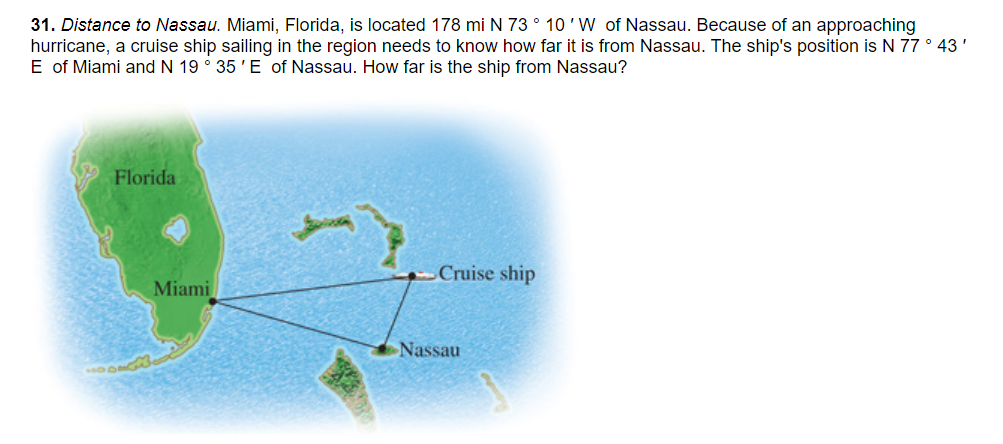 Answered: 31. Distance to Nassau. Miami, Florida,… | bartleby