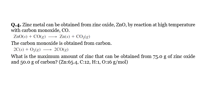 Answered Q 4 Zinc Metal Can Be Obtained From Bartleby