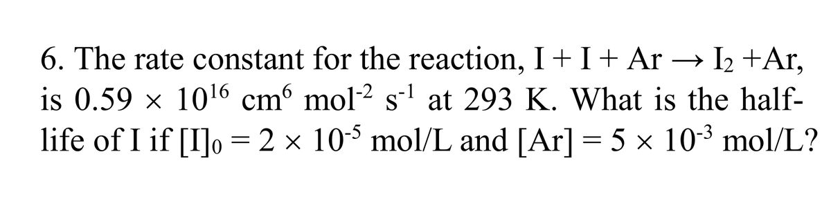 Answered 6 The Rate Constant For The Reaction Bartleby