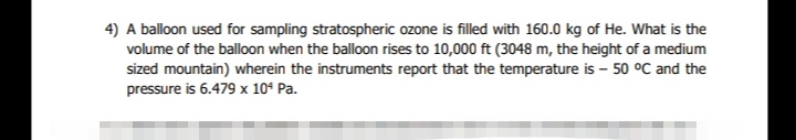 Answered: 4) A balloon used for sampling… | bartleby