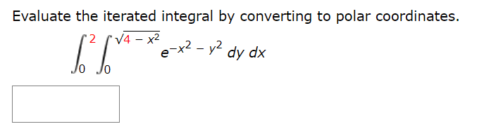 Answered Evaluate The Iterated Integral By Bartleby