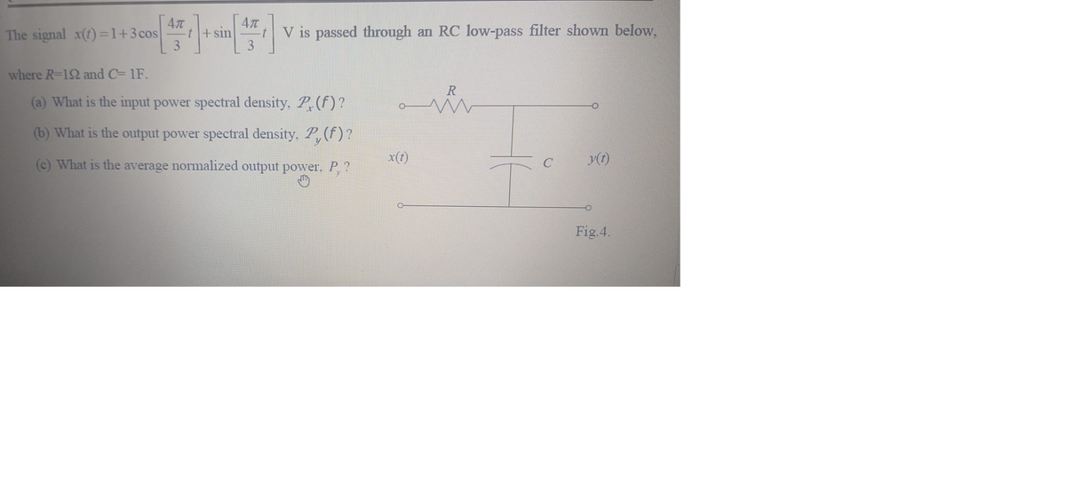 Answered The Signal X T 1 3cos Sin V Is Bartleby