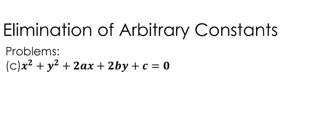 Answered: Elimination Of Arbitrary Constants… | Bartleby