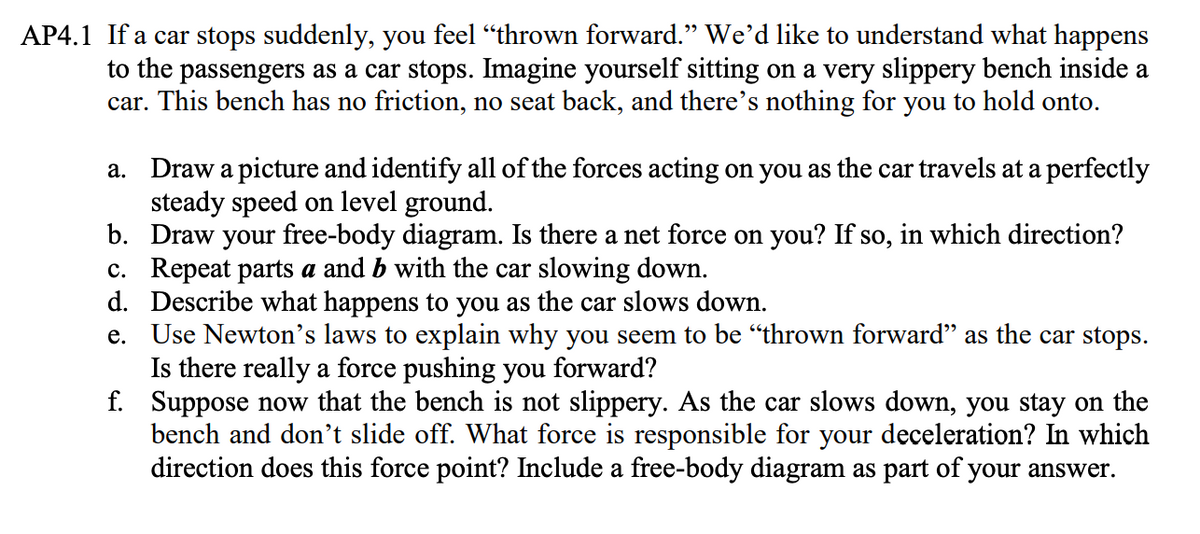 Answered: If A Car Stops Suddenly, You Feel… | Bartleby