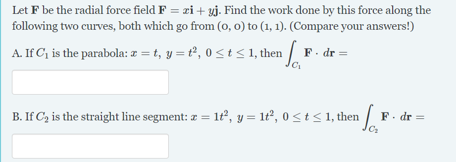 Answered Let F Be The Radial Force Field F Xi Bartleby