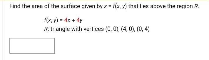 Answered Find The Area Of The Surface Given By Z Bartleby