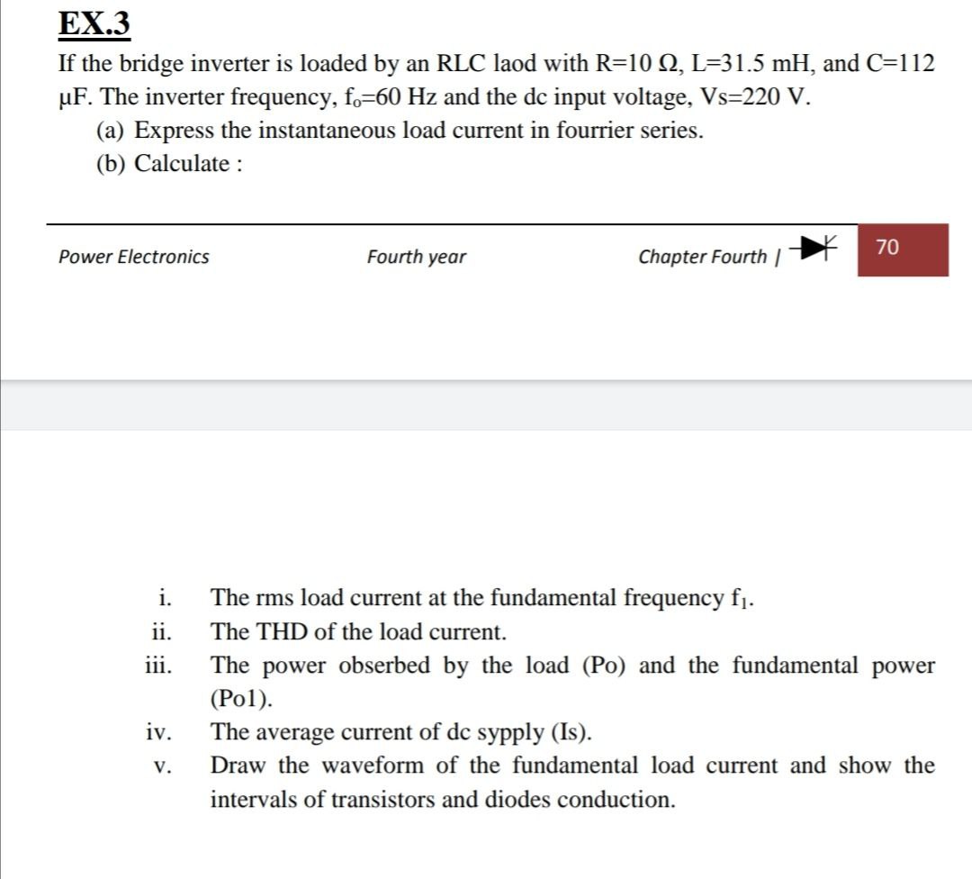 Answered Ex 3 If The Bridge Inverter Is Loaded Bartleby