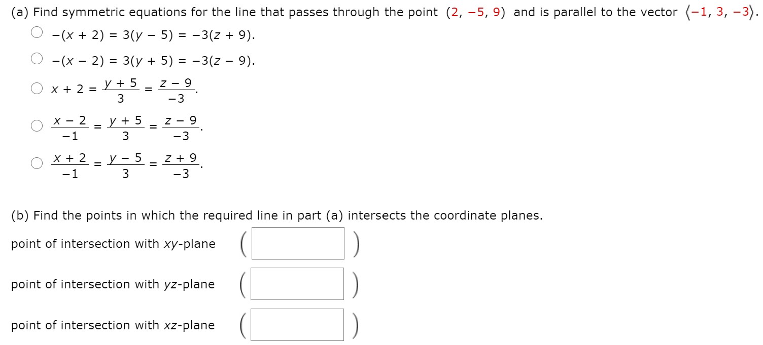 Answered A Find Symmetric Equations For The Bartleby