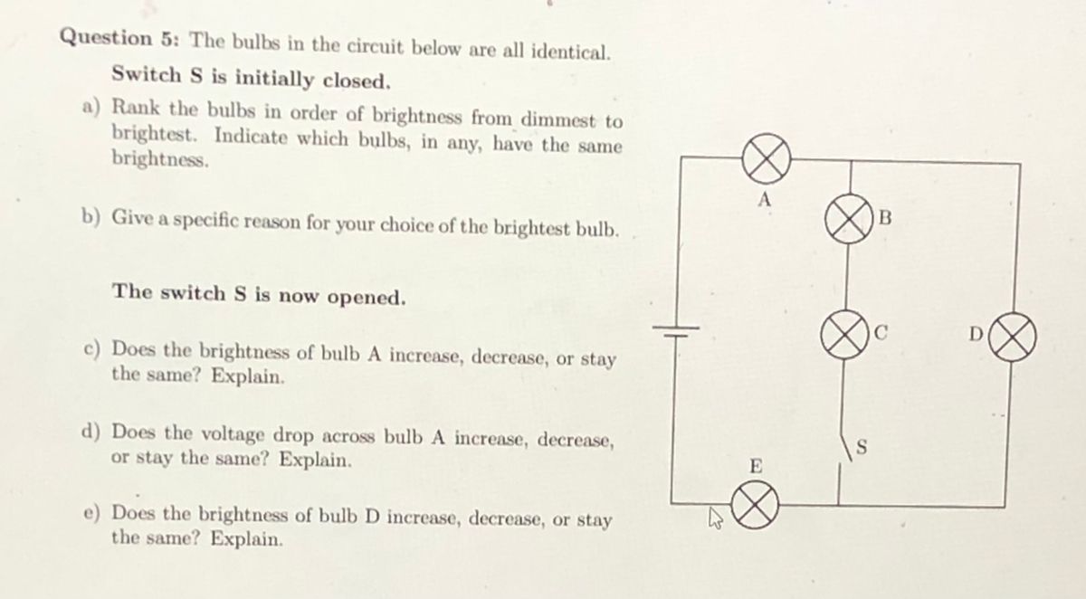 Answered Question 5 The Bulbs In The Circuit… Bartleby