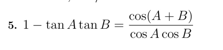 Answered: Cos(A + B) 1- Tan Atan B COs A Cos B | Bartleby