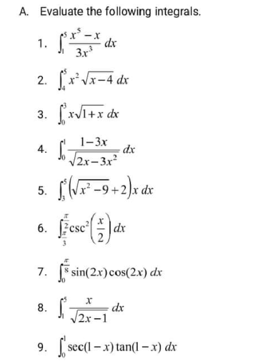 Answered: Evaluate The Following Integrals. 1. Dx… | Bartleby