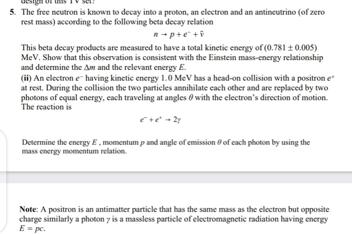 Answered 5 The Free Neutron Is Known To Decay Bartleby