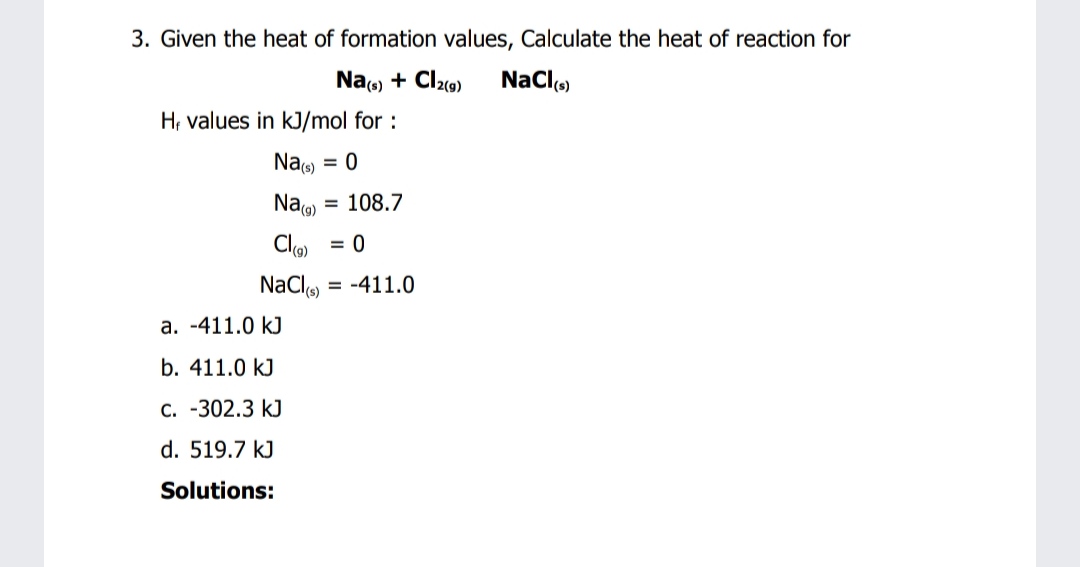 Answered 3 Given The Heat Of Formation Values Bartleby