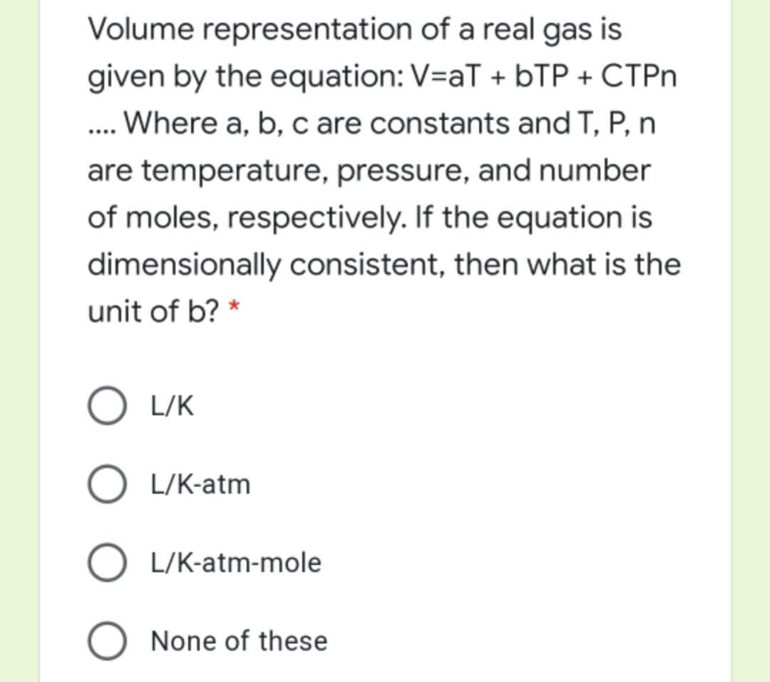 Answered Volume Representation Of A Real Gas Is Bartleby