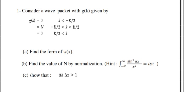Answered 1 Consider A Wave Packet With G K Bartleby