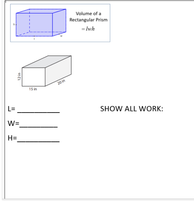 Answered: Volume of a Rectangular Prism = lwh 20… | bartleby