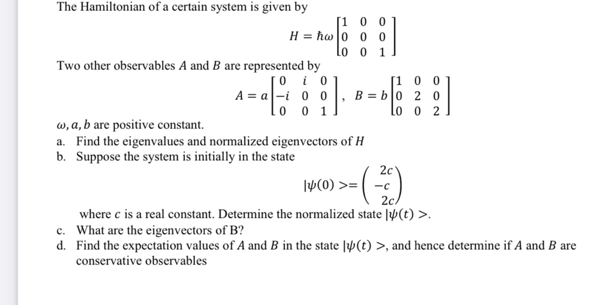 Answered The Hamiltonian Of A Certain System Is Bartleby