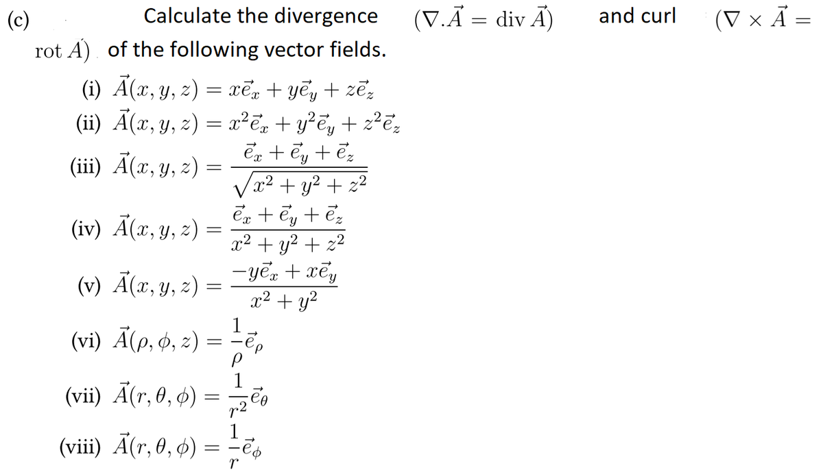 Answered Calculate The Divergence V A Div A Bartleby