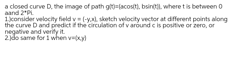 Answered A Closed Curve D The Image Of Path Bartleby