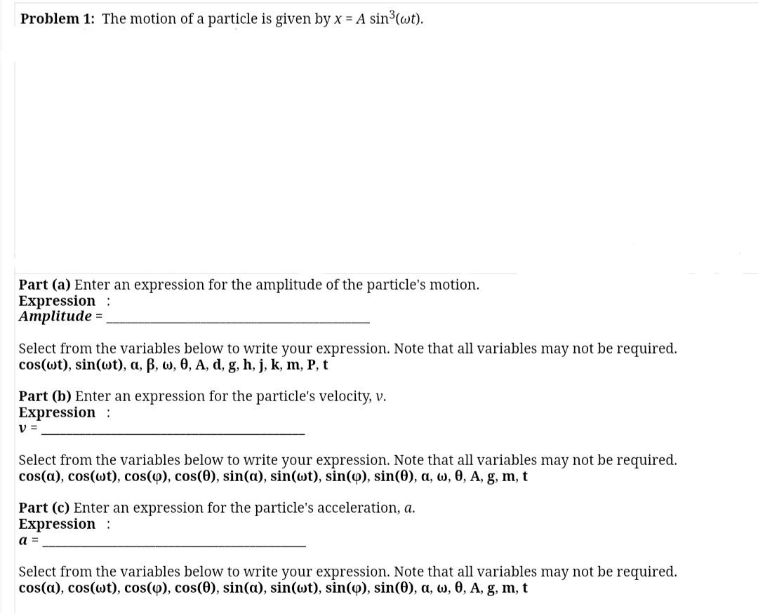 Answered Problem 1 The Motion Of A Particle Is Bartleby