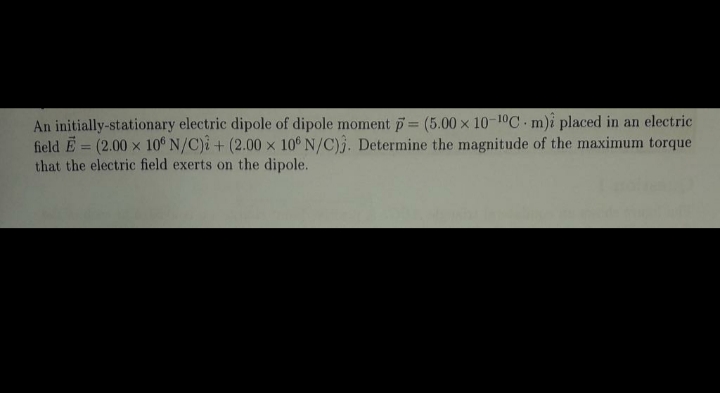 Answered An Initially Stationary Electric Dipole Bartleby