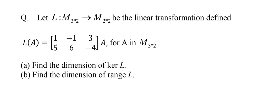 Answered Q Let L M2 M Be The Linear Bartleby