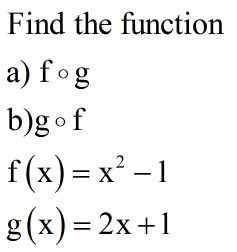 Answered: Find the function a) fog b)gof f(x) =… | bartleby