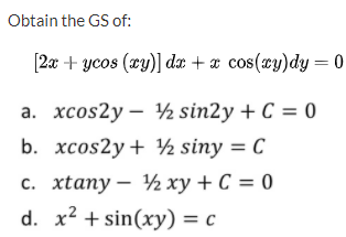 Answered Obtain The Gs Of 2x Ycos Xy Dx Bartleby