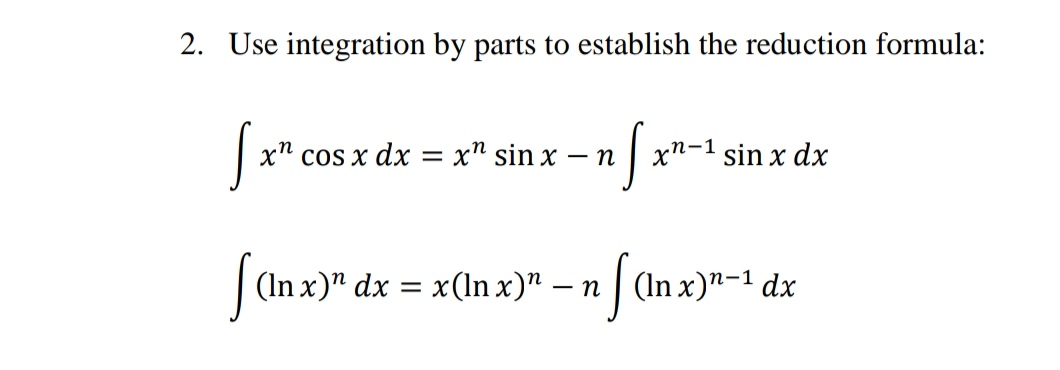 Answered: 2. Use integration by parts to… | bartleby