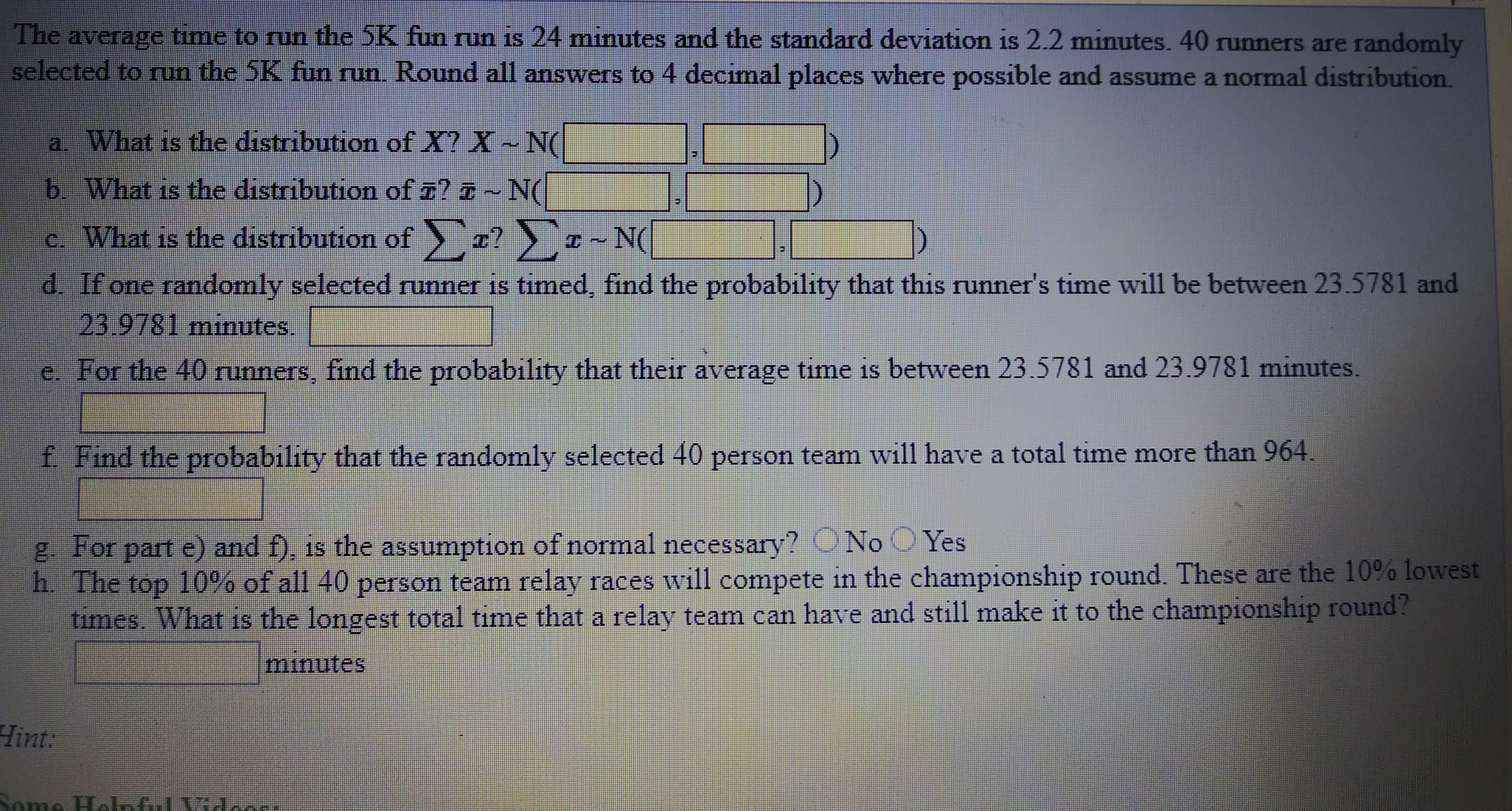 Answered The Average Time To Run The Sk Fun Run Bartleby