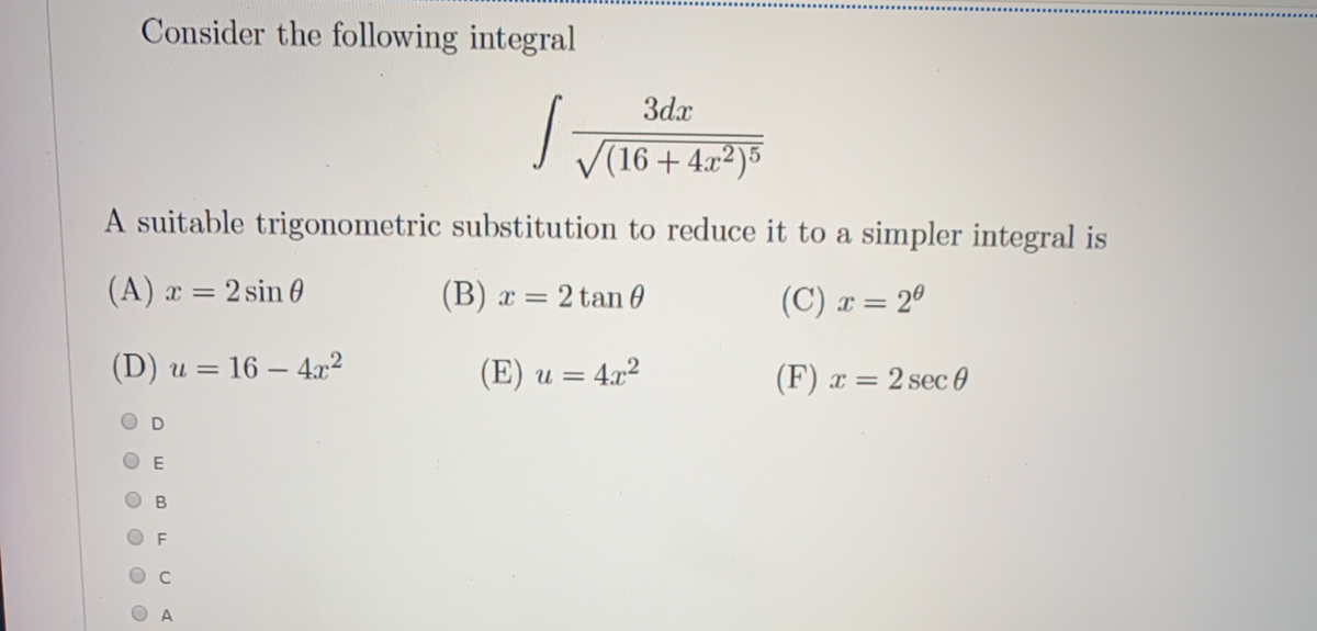 Answered Consider The Following Integral 3dx Bartleby